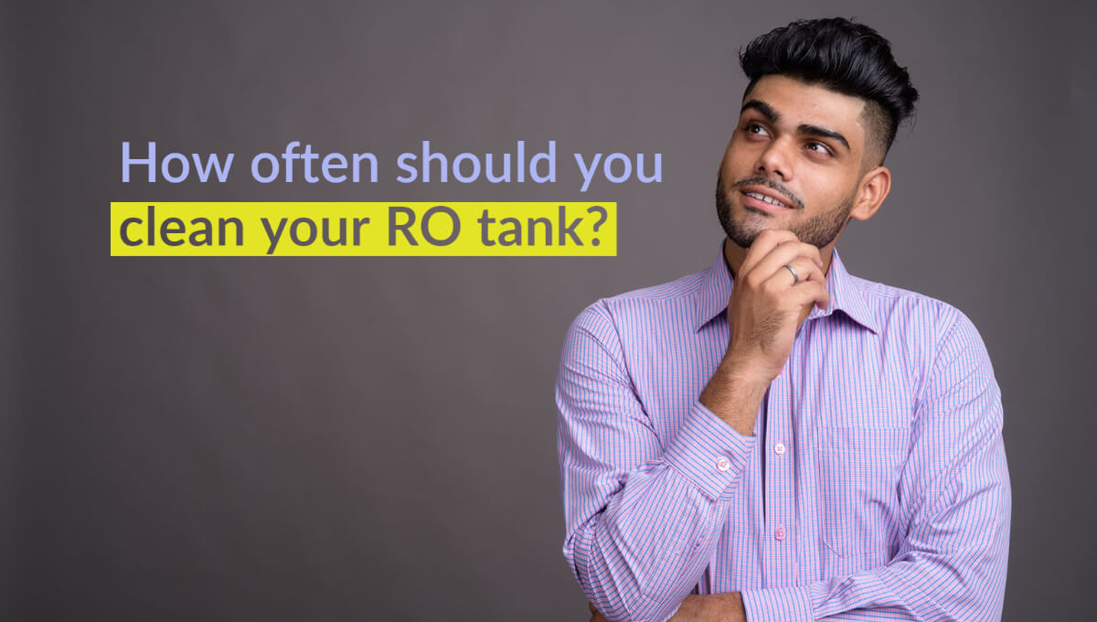 How Usually Ought to You Clear Your RO Tank?